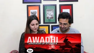 Pakistani Reacts to Awadhi – The Language of Ayodhya