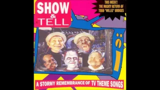 V/A Show & Tell, A Stormy Remembrance Of T.V. Theme Songs ( Full Album )( Punk Covering T.V. )