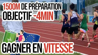 1500m - Objectif -4min - 2'40/km - Séance Spé 1500m - Préparation Europe - Je dois Gagner en Vitesse