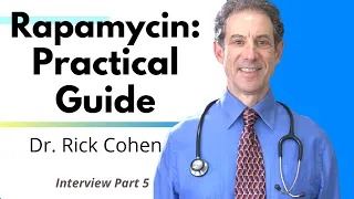 Rapamycin: A Practical Guide To Getting Started | Dr Richard Cohen Ep 5
