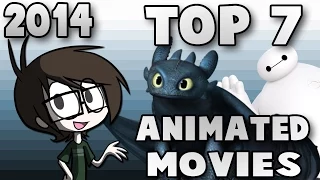 My TOP 7 BEST ANIMATED Movies of 2014