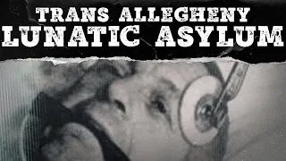 The History of Trans Allegheny Lunatic Asylum | A Creepy and Haunted History | Mystery Syndicate