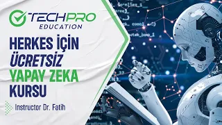 Herkes İçin Ücretsiz Yapay Zeka Kursu | Tanıtım Programı