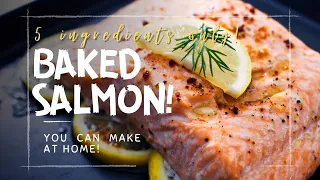 BAKED SALMON RECIPE! You only NEED 5 INGREDIENTS TO DO IT!