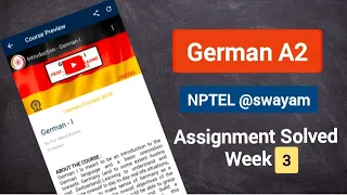 NPTEL German A2 Assignment solved Answers week 3 2023 ll Assignment German A2 NPTEL