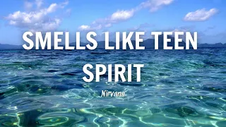 Smells Like Teen Spirit - Nirvana (Lyrics)