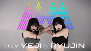 [MIX & MAX] ITZY YEJI & RYUJIN (예지 & 류진) - 'Break My Heart Myself' DANCE COVER | YES OFFICIAL