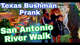 Bushman Prank 2021 - Texas San Antonio River Walk