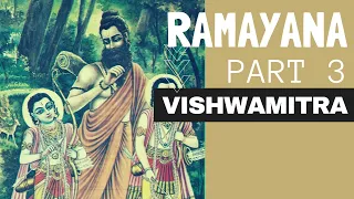 Ramayana | PART 3 | Vishwamitra's past rivalry with Sage Vashishta | Audiobook in English