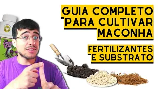 COMO PLANTAR MACONHA | TIPOS DE SOLO - guia de cultivo 2/5