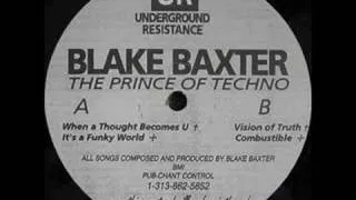 Blake Baxter - When A Thought Becomes U