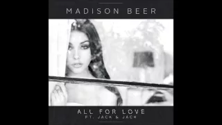 Madison Beer ft  Jack & Jack - All For Love(Clean)