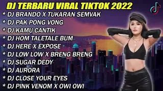 DJ FULL ALBUM TERBARU - BRANDO X TUKARAN SEMVAK | PAK PONG VONG | VIRAL TIKTOK 2022!!!!