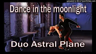 Dance in the moonlight - The Mavericks - Duo Astral Plane Cover