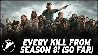 Every Kill From the First Half of TWD Season 8! (So Far)