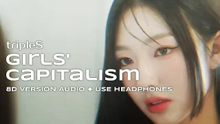 tripleS (트리플에스) - Girls' Capitalism ☆ 8D VERSION AUDIO