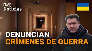 GUERRA UCRANIA: Hallan varias CÁMARAS de TORTURA usadas por el EJÉRCITO RUSO en JERSÓN | RTVE