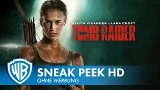 TOMB RAIDER - 4 Minuten Sneak Peek Deutsch HD German (2018)