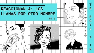 😶 PARTE 2: ¡CONFUNDES SUS NOMBRES! | TR BOYS X Y/N 😶