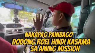 NAKAPAG PANINAGO DODONG ROEL HINDI NAMIN NAKASAMA SA MISSION | VAL SANTOS MATUBANG