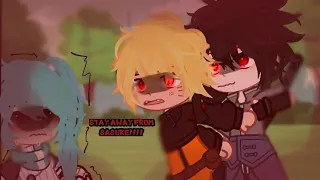 [Stay Away From Sasuke!!!💢] || Sasunaru || My Au