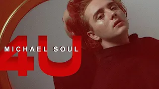 Michael Soul - 4U (I Hate U & I Miss U)