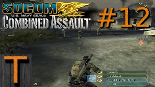 SOCOM: Combined Assault Coop Ep. 12 - Stormcloud - SOCOM CA Gameplay 2017