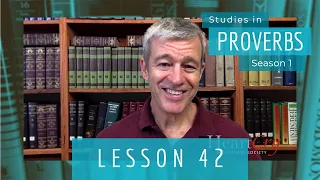 Studies in Proverbs | Chapter 3 | Lesson 5