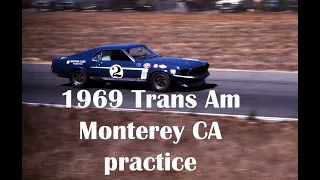 1969, MONTEREY CA, LAGUNA SECA, TRANS-AM, practice