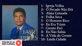 As Mais Belas Canções de JAIR PIRES  Lp completo