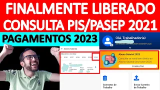 FINALMENTE LIBERADO CONSULTA PIS/PASEP 2021 - PAGAMENTOS DO ABONO SALARIAL CALENDÁRIO 2023