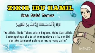 Zikir Ibu Mengandung-Doa Nabi Yunus Untuk Menjaga Kandungan & Mudah Bersalin