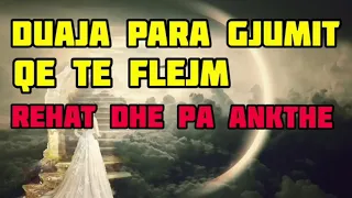 duaja para gjumit qe te flejm rehat dhe Pa ankthe