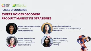 Experts Decode Product Market Fit Strategies | Panel Talk | Women in Product Summit 2024