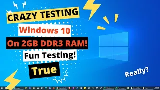 Is it Possible to Run Windows 10 only with 2GB RAM? Let's Test!