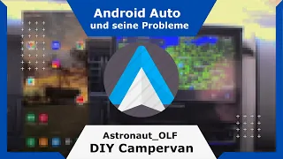 Probleme mit Android Auto | T4 Campervan | Astronaut_OLF