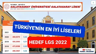 Türkiye'nin En İyi İlk 100 Lisesi - LGS 2022 'ye Doğru