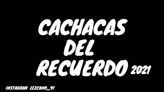 💥𝐂𝐀𝐂𝐇𝐀𝐂𝐀𝐒 𝐃𝐄𝐋 𝐑𝐄𝐂𝐔𝐄𝐑𝐃𝐎 VOL.1💥😈🎉🎉✌️ (𝐥𝐨𝐬 𝐦𝐞𝐣𝐨𝐫𝐞𝐬 𝐞𝐧𝐠𝐚𝐧𝐜𝐡𝐚𝐝𝐨𝐬)❤️