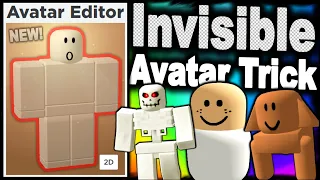 The new method to make your avatar invisible! (ROBLOX AVATAR TRICKS)