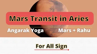 Mars Transit in Aries for all signs|ascendant| Angarak yoga | #okvedicreport #okvedic