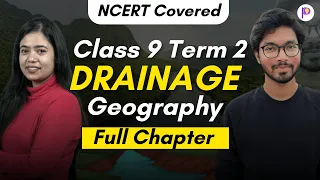 Drainage Class 9 Easiest Explanation One-Shot Lecture | Class 9 Geography Term 2 2021-22