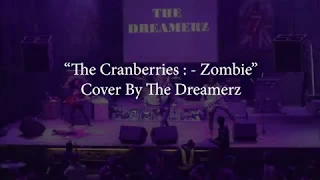 "The Cranberries- Zombie"  Cover By The Dreamerz
