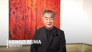 Creating Harmony with the Place: In Conversation with Kengo Kuma