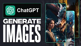 How to Generate Images with ChatGPT (How to Create AI Art with Chat GPT)