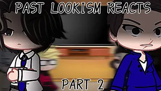 Past Lookism Reacts||Part 2||Hazukiro