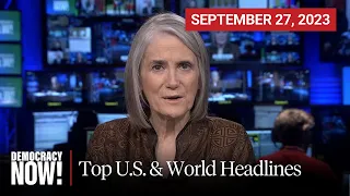 Top U.S. & World Headlines — September 27, 2023