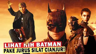 CIANJUR MENDUNIA! Siapa Sangka Mahaguru Silat Cikalong Tekniknya Dipake di Film The Batman!