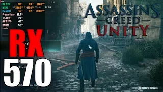 Assassin's Creed Unity : RX 570 4GB + i5 7400