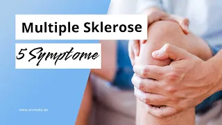Multiple Sklerose: 5 Symptome, um MS zu erkennen