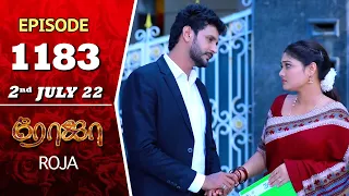 ROJA Serial | Episode 1183 | 2nd July 2022 | Priyanka | Sibbu Suryan | Saregama TV Shows Tami